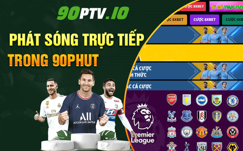 Liên kết 90 Phut TV đáng tin cậy