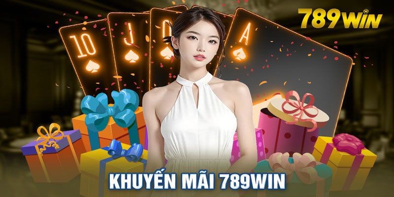 Đôi nét về khuyến mãi 789WIN