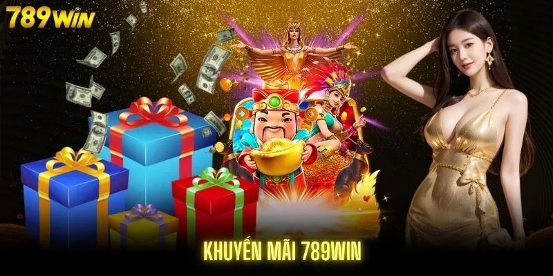 Lợi ích khi nhận khuyến mãi 789WIN